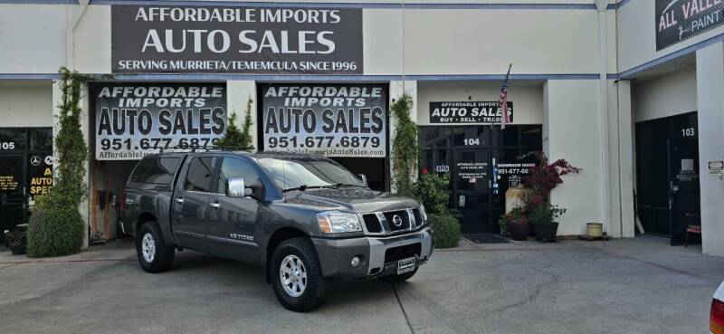 2005 Nissan Titan for sale at Affordable Imports Auto Sales in Murrieta CA