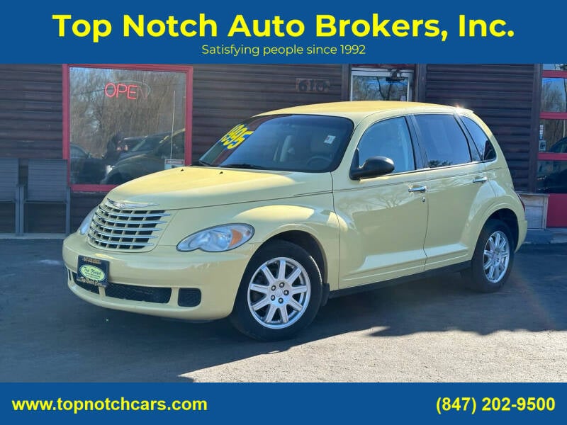 2007 Chrysler PT Cruiser for sale at Top Notch Auto Brokers, Inc. in McHenry IL