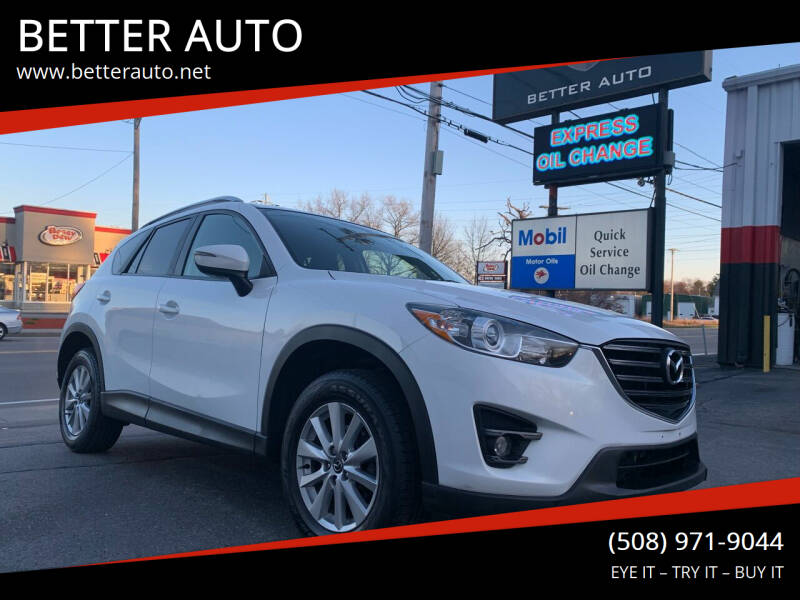 2016 Mazda CX-5 for sale at BETTER AUTO in Attleboro MA