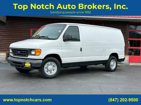 2006 Ford E-Series for sale at Top Notch Auto Brokers, Inc. in McHenry IL