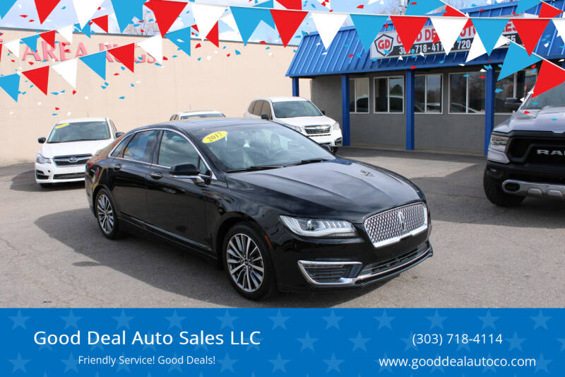 2017 Lincoln MKZ for sale at Good Deal Auto Sales LLC in Lakewood CO