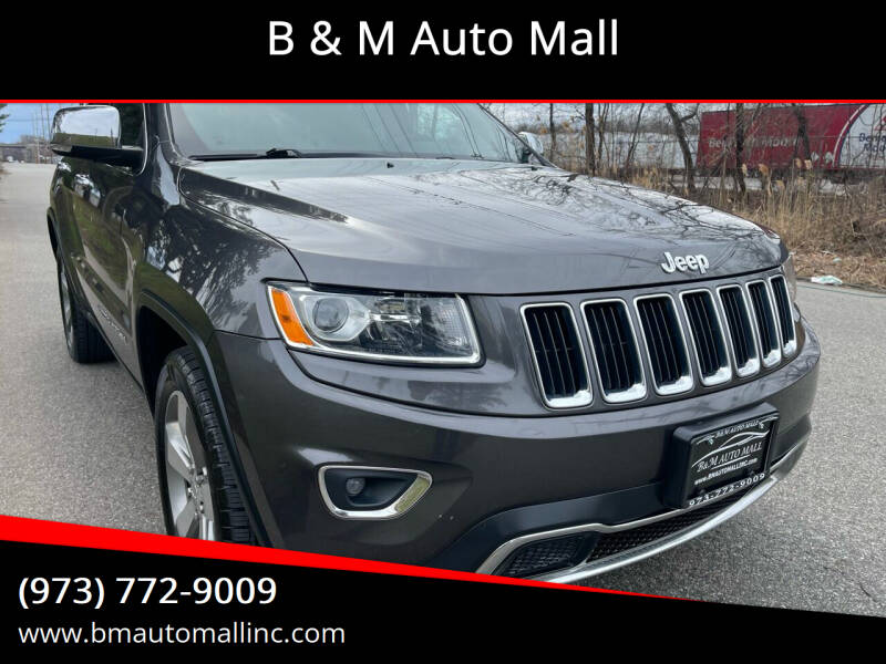 2014 Jeep Grand Cherokee for sale at B & M Auto Mall in Clifton NJ