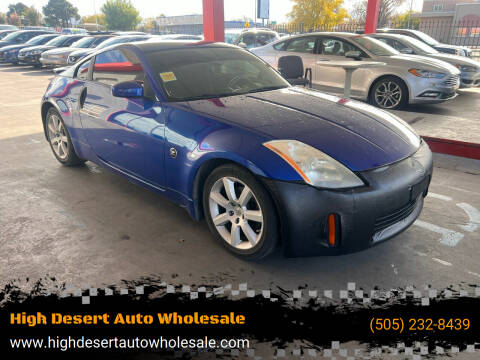 2005 Nissan 350Z for sale at High Desert Auto Wholesale in Albuquerque NM