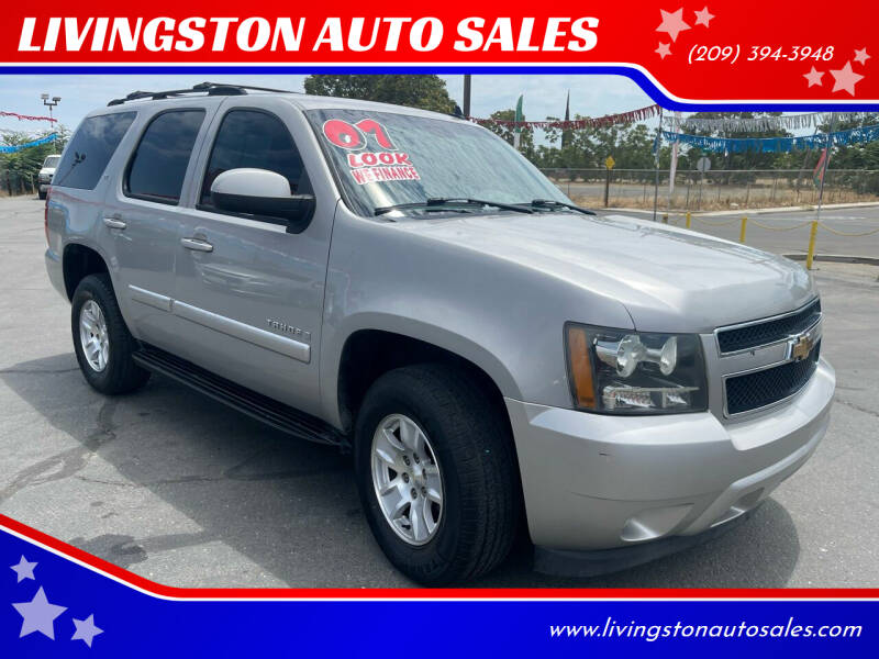 2007 Chevrolet Tahoe for sale at LIVINGSTON AUTO SALES in Livingston CA