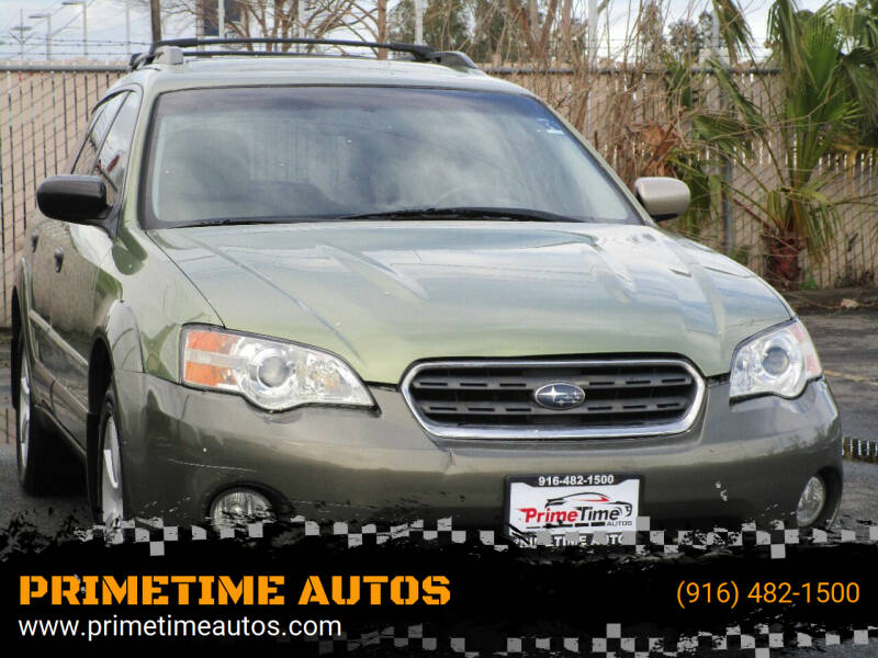 2007 Subaru Outback for sale at PRIMETIME AUTOS in Sacramento CA