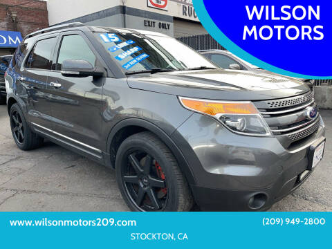 2015 Ford Explorer for sale at WILSON MOTORS in Stockton CA
