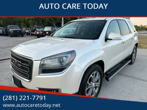2014 GMC Acadia for sale at AUTO CARE TODAY in Spring TX