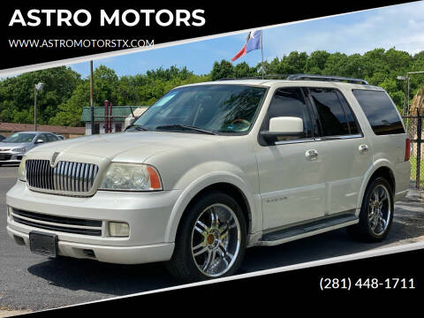 2005 Lincoln Navigator for sale at ASTRO MOTORS in Houston TX