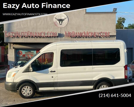 2015 Ford Transit for sale at Eazy Auto Finance in Dallas TX