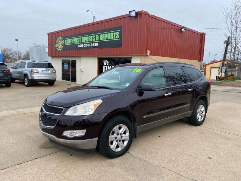 2010 Chevrolet Traverse for sale at Southwest Sports & Imports in Oklahoma City OK