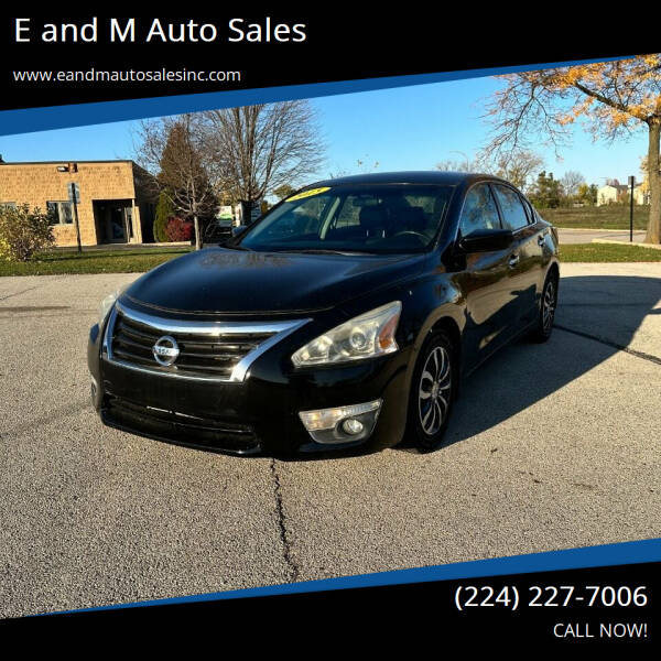 2015 Nissan Altima for sale at E and M Auto Sales in Elgin IL