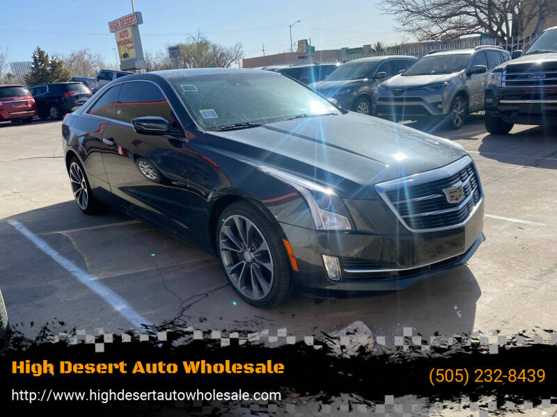2015 Cadillac ATS for sale at High Desert Auto Wholesale in Albuquerque NM