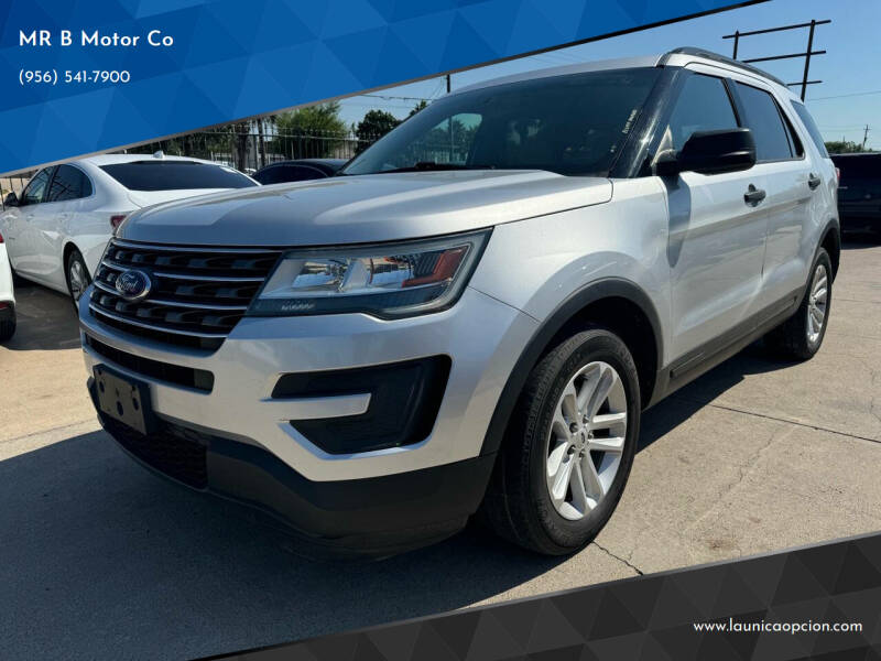 2017 Ford Explorer for sale at MR B Motor Co in Brownsville TX