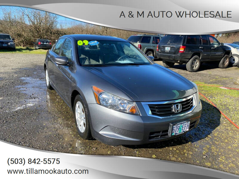 2009 Honda Accord for sale at A & M Auto Wholesale in Tillamook OR