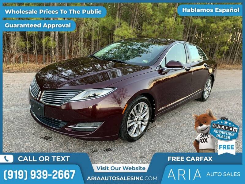 2013 Lincoln MKZ for sale at ARIA AUTO SALES INC in Raleigh NC
