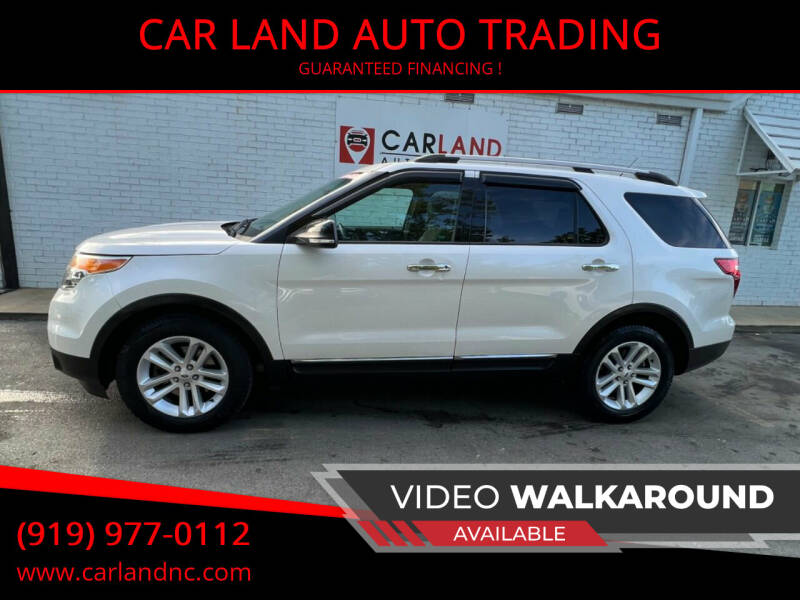 2012 Ford Explorer for sale at CAR LAND  AUTO TRADING in Raleigh NC