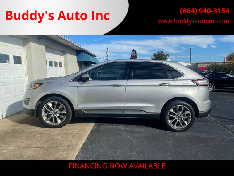 2015 Ford Edge for sale at Buddy's Auto Inc in Pendleton SC