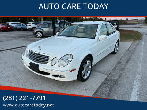 2006 Mercedes-Benz E-Class for sale at AUTO CARE TODAY in Spring TX