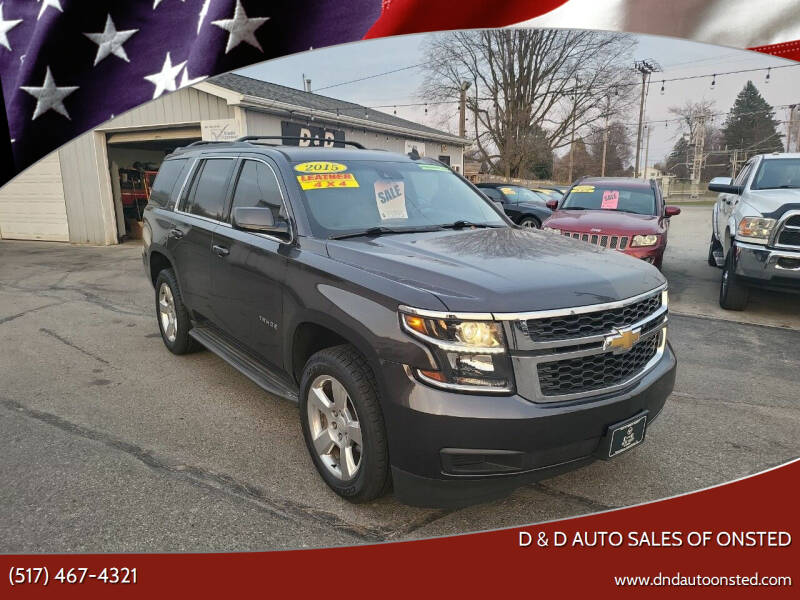 2015 Chevrolet Tahoe for sale at D & D Auto Sales Of Onsted in Onsted MI