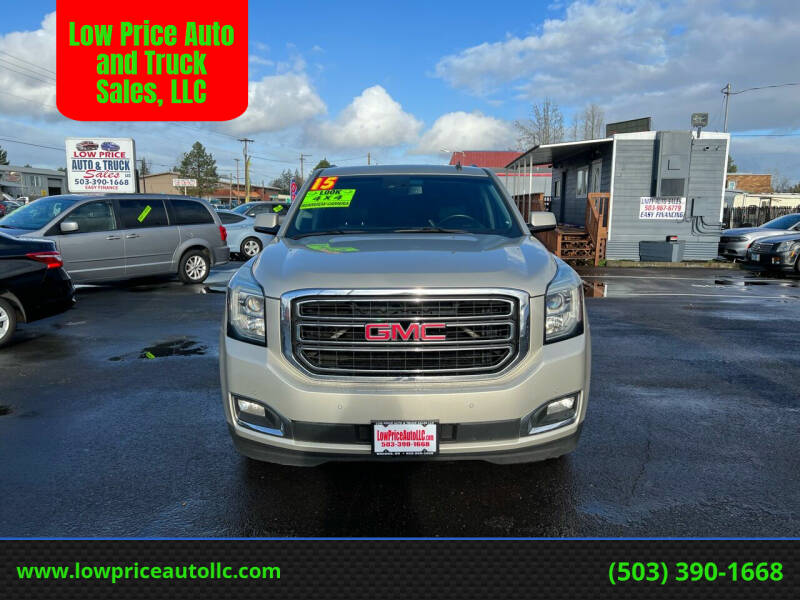 2015 GMC Yukon for sale at Low Price Auto and Truck Sales, LLC in Salem OR