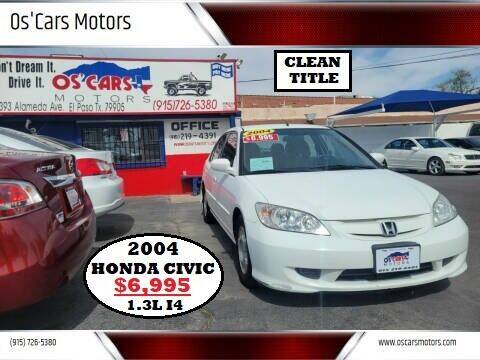 2004 Honda Civic for sale at Os'Cars Motors in El Paso TX