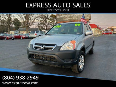 2003 Honda CR-V for sale at EXPRESS AUTO SALES in Midlothian VA
