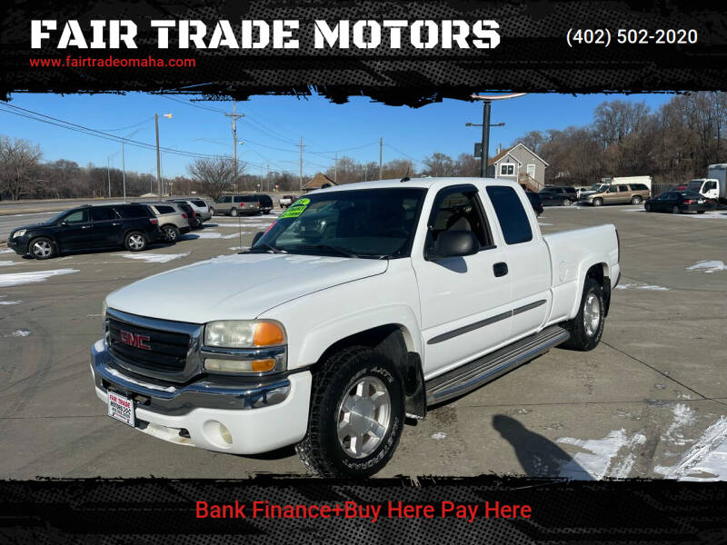 2004 GMC Sierra 1500 for sale at FAIR TRADE MOTORS in Bellevue NE