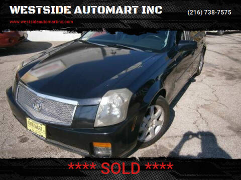 2005 Cadillac CTS for sale at WESTSIDE AUTOMART INC in Cleveland OH