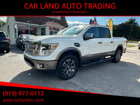 2017 Nissan Titan for sale at CAR LAND  AUTO TRADING - CAR LAND AUTO TRADING in Raleigh NC