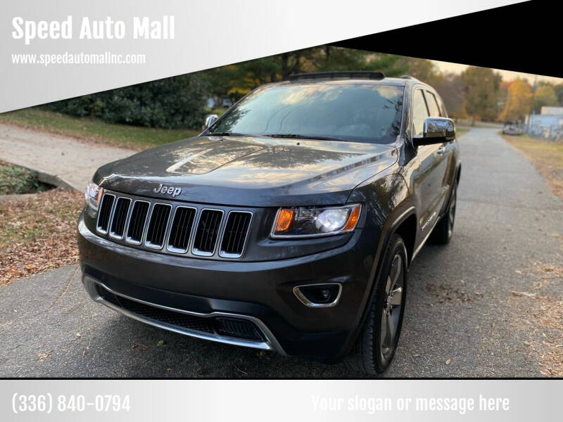 2014 Jeep Grand Cherokee for sale at Speed Auto Mall in Greensboro NC