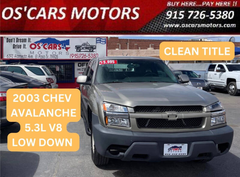 2003 Chevrolet Avalanche for sale at Os'Cars Motors in El Paso TX