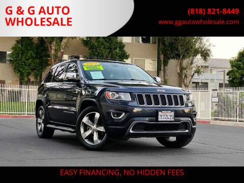 2014 Jeep Grand Cherokee for sale at G & G AUTO WHOLESALE in North Hollywood CA