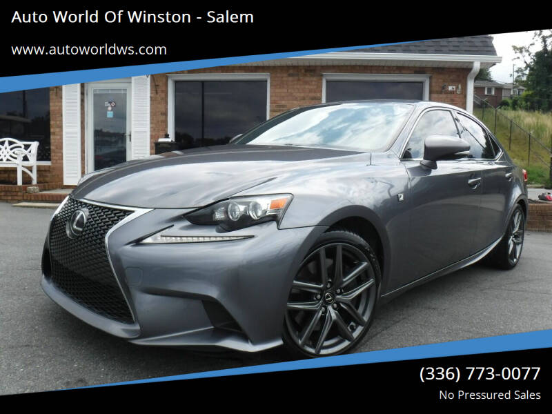 2014 Lexus IS 350 for sale at Auto World Of Winston - Salem in Winston Salem NC