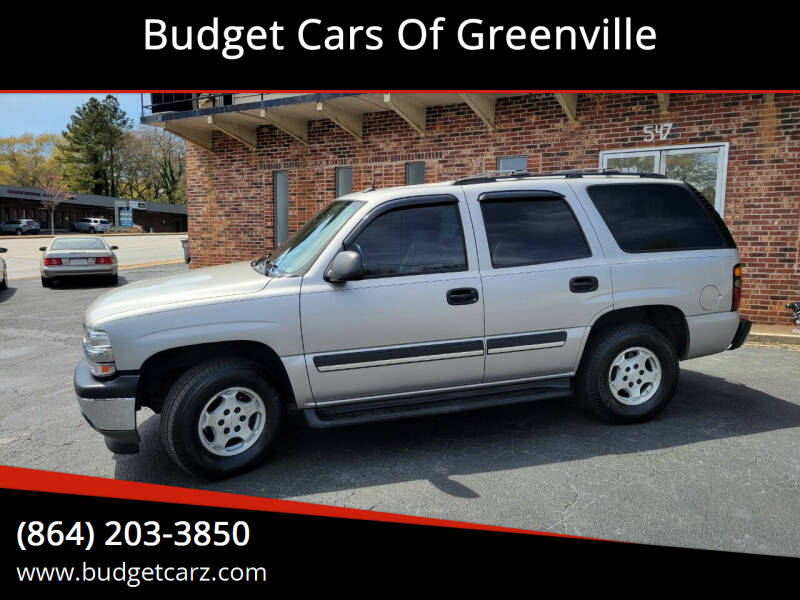 2005 Chevrolet Tahoe for sale at Budget Cars Of Greenville in Greenville SC