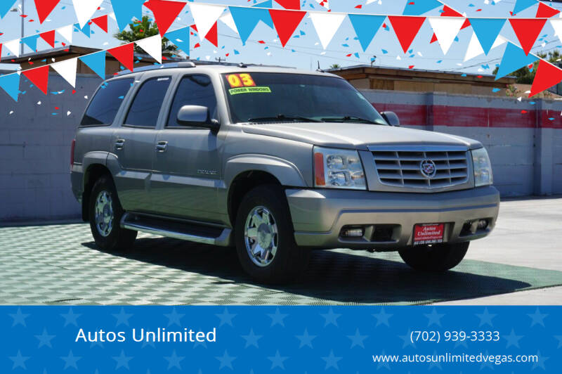 2003 Cadillac Escalade for sale at Autos Unlimited in Las Vegas NV