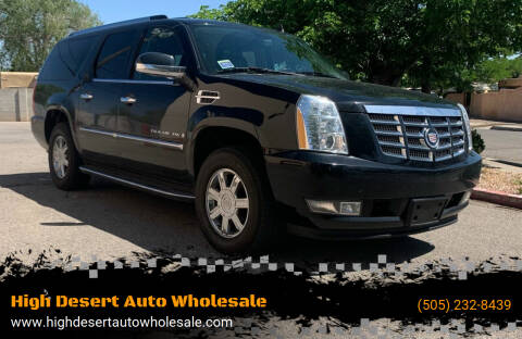 2009 Cadillac Escalade ESV for sale at High Desert Auto Wholesale in Albuquerque NM