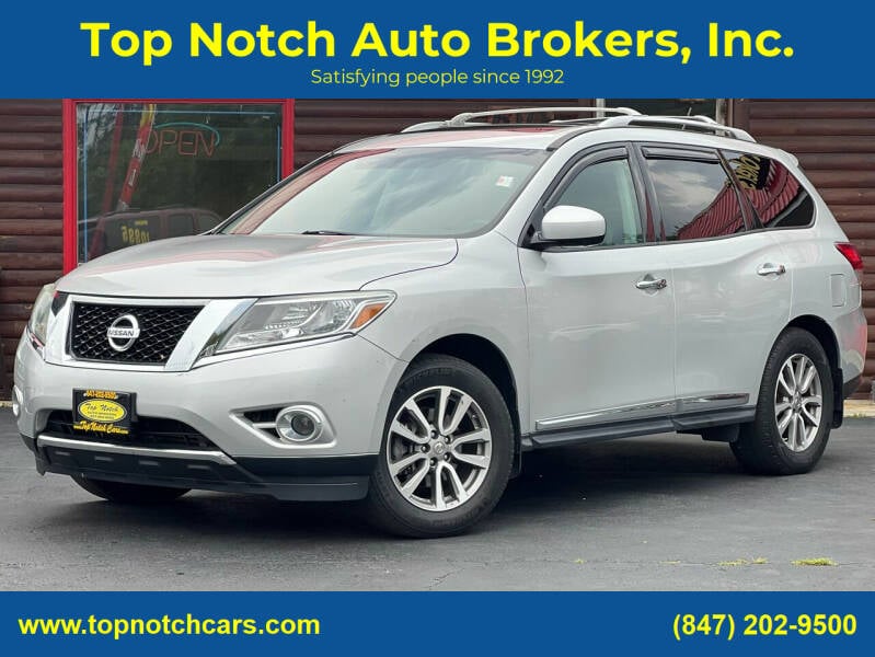 2015 Nissan Pathfinder for sale at Top Notch Auto Brokers, Inc. in McHenry IL