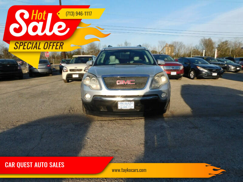 2012 GMC Acadia for sale at CAR QUEST AUTO SALES in Houston TX