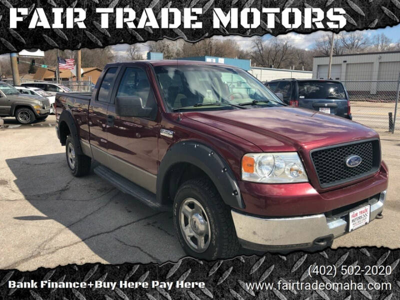 2005 Ford F-150 for sale at FAIR TRADE MOTORS in Bellevue NE