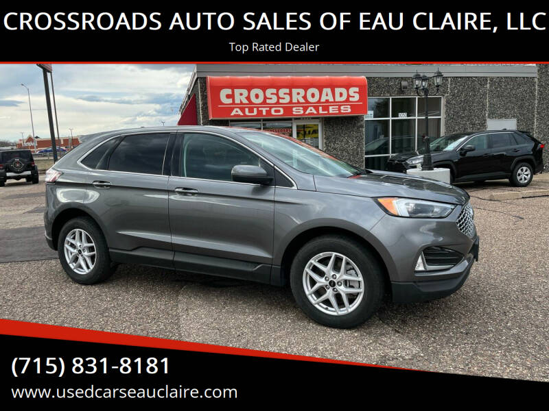 2023 Ford Edge for sale at CROSSROADS AUTO SALES OF EAU CLAIRE, LLC in Eau Claire WI