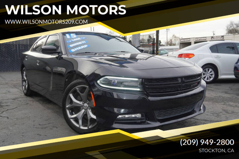 2015 Dodge Charger for sale at WILSON MOTORS in Stockton CA