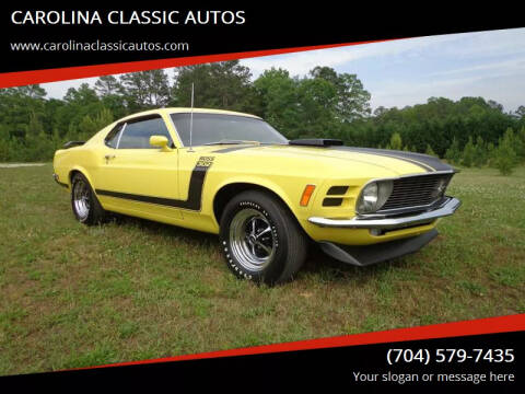 1970 Ford Mustang Boss 302 for sale at CAROLINA CLASSIC AUTOS in Fort Lawn SC
