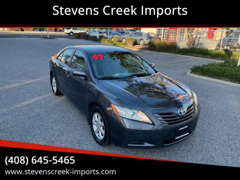 2007 Toyota Camry for sale at Stevens Creek Imports in San Jose CA