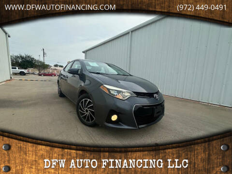 2015 Toyota Corolla for sale at DFW AUTO FINANCING LLC in Dallas TX