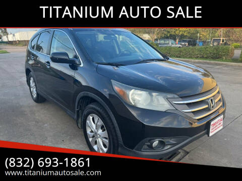 2012 Honda CR-V for sale at TITANIUM AUTO SALE in Houston TX