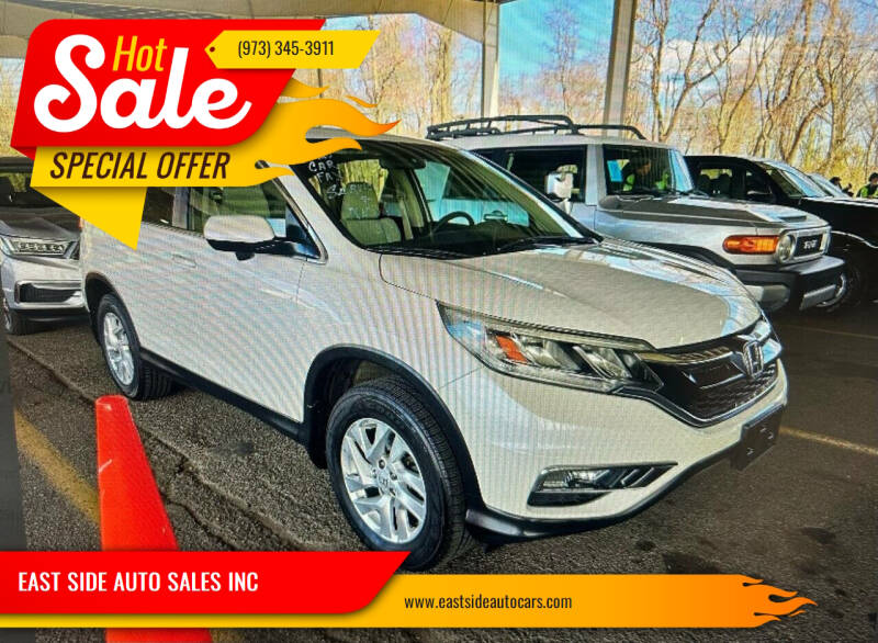 2015 Honda CR-V for sale at EAST SIDE AUTO SALES INC in Paterson NJ