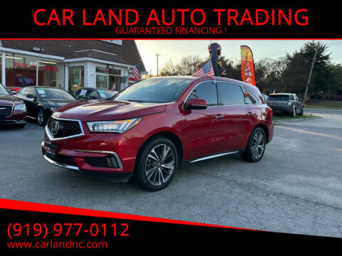 2019 Acura MDX for sale at CAR LAND  AUTO TRADING - CAR LAND AUTO TRADING in Raleigh NC