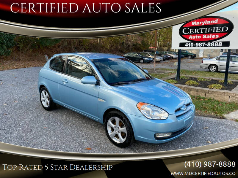 2007 Hyundai Accent for sale at CERTIFIED AUTO SALES in Millersville MD