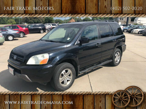 2004 Honda Pilot for sale at FAIR TRADE MOTORS in Bellevue NE