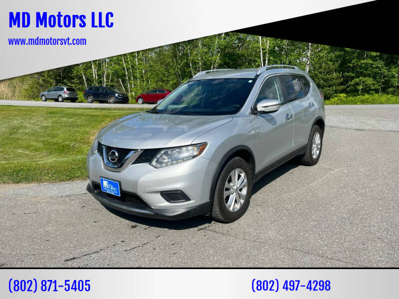 2016 Nissan Rogue for sale at MD Motors LLC in Williston VT